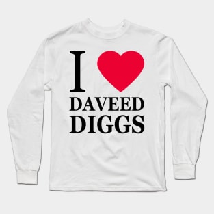 I love Daveed Diggs Long Sleeve T-Shirt